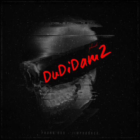 DuDiDam 2 Phonk