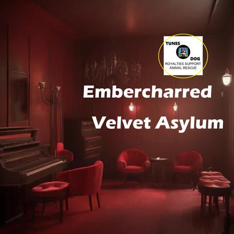 Embercharred Velvet Asylum