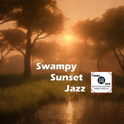 Swampy Sunset Jazz