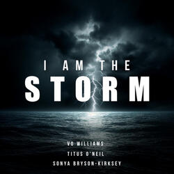 I AM THE STORM