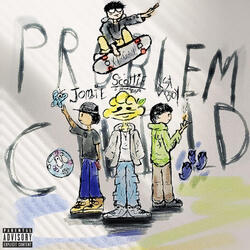 PROBLEM CHILD