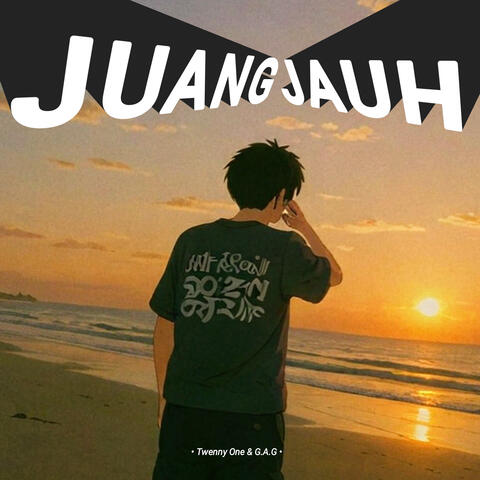 JUANG JAUH