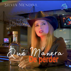 Que manera de perder