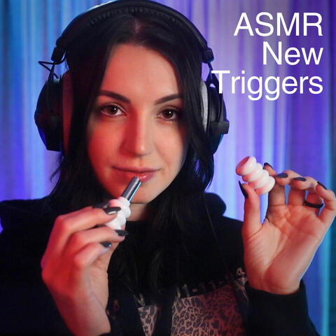 New ASMR Triggers I Want You to Hear