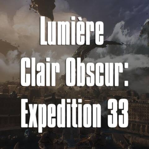 Lumière (from "Clair Obscur: Expedition 33")