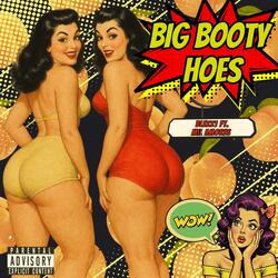 Big Booty Hoes