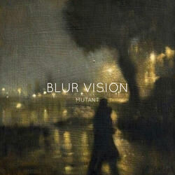 Blur Vision