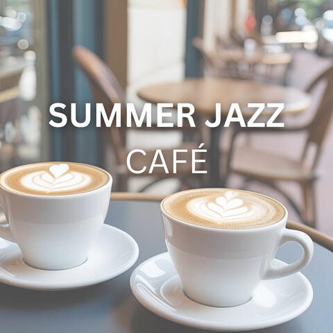 Summer Jazz Cafe