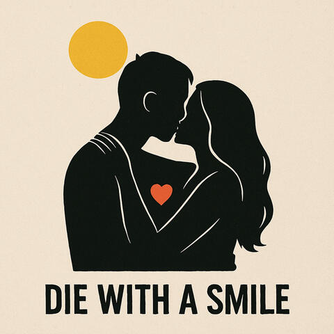 Die With A Smile