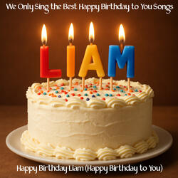 Happy Birthday Liam (Happy Birthday to You)