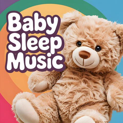 Lullabies and Baby Sleep Music for Calming Bedtime