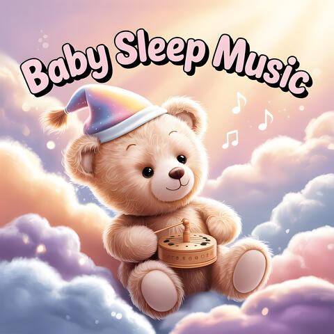 Baby Sleep Music: Peaceful Nights and Gentle Dreams