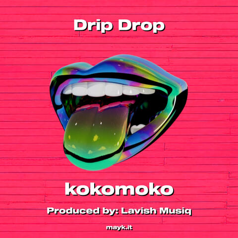 Drip Drop