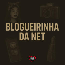 BLOGUERINHA DA NET