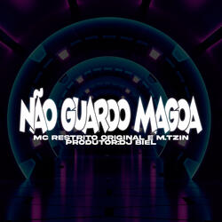 Não Guardo Magoa