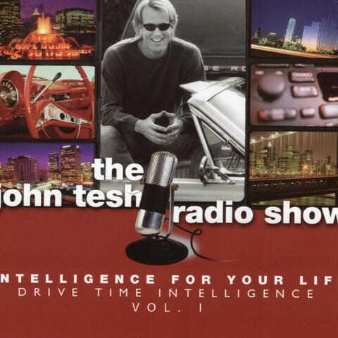 Intelligence For Your Life: Drive Time Intelligence, Vol. 1