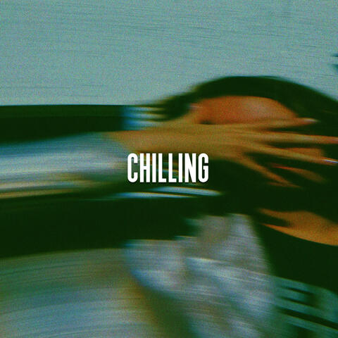 Chilling