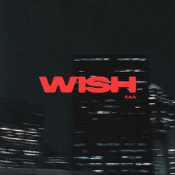 WISH (sped up)