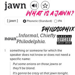 What is a Jawn?