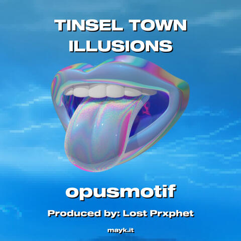 TINSEL TOWN ILLUSIONS