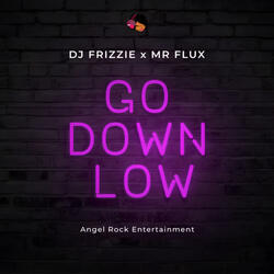 Go Down Low
