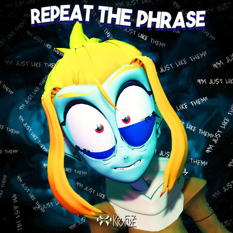Repeat The Phrase (The Gaslight District - Deluxe Edition)