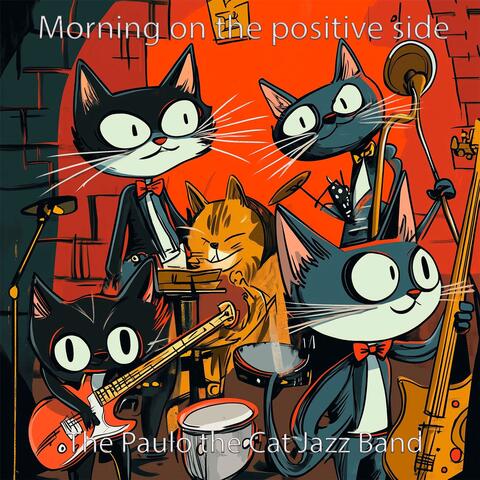 Morning on the positive side
