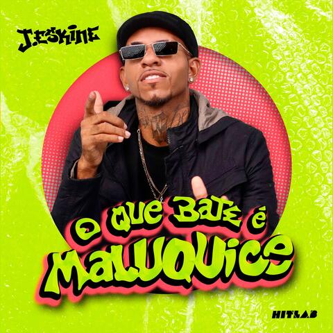 O Que Bate É Maluquice