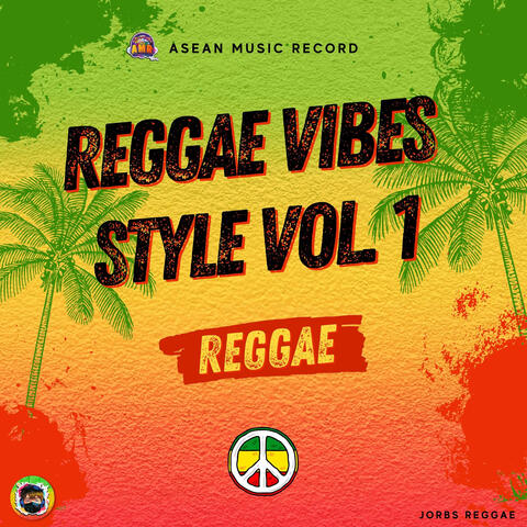 Reggae Vibes Style Vol.1