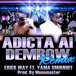 Adicta Al Dembow Remix