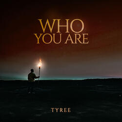 Who You Are