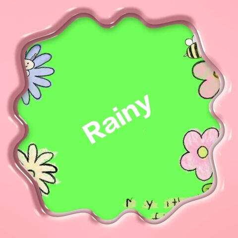 Rainy