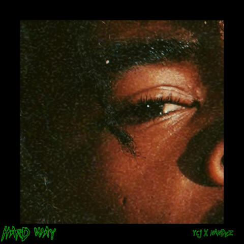Hard Way