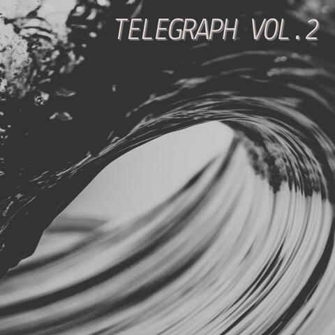 Telegraph Vol 2.