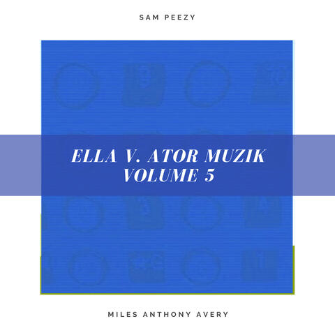 ella v. ator muzik volume 5