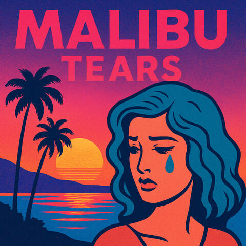 Malibu Tears