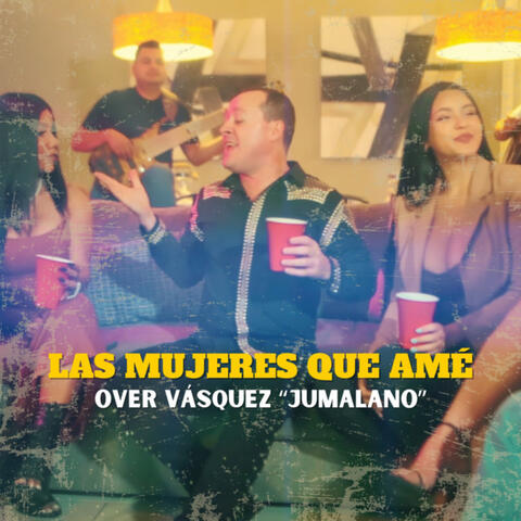 Las Mujeres Que Amé