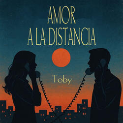 Amor A La Distancia