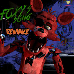 Foxy's Song Remake   - "La Canción de Foxy de Five Nights At Freddy's"