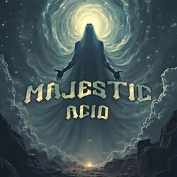 Majestic Acid