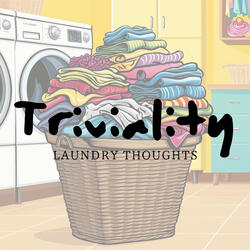 Laundry Thoughts