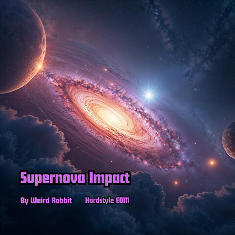 Supernova Impact, Hardstyle EDM