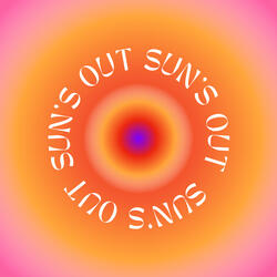 SUN'S OUT
