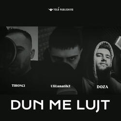 Dun me lujt