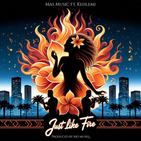 Just Like Fire