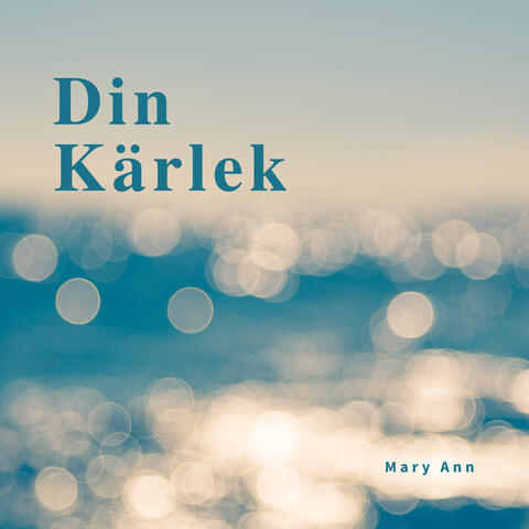 Din Kärlek