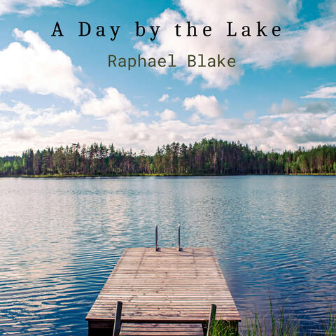 A Day by the Lake