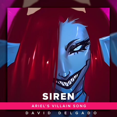 Siren (Ariel's Villain Song)