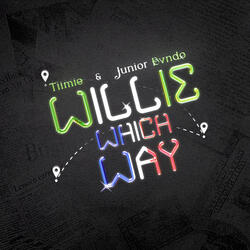 Willie Which Way