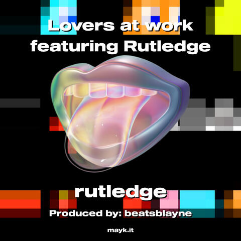 Lovers at work featuring Rutledge